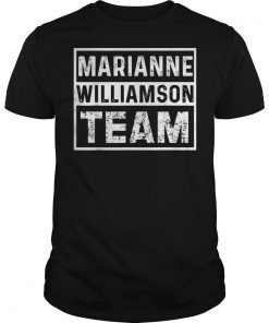 Marianne Williamson 2020 President Election Team T-Shirt
