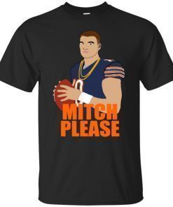 Mitch Please Chicago Bears T-Shirt