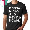 Nick, Brian, Kevin, Howie and Aj Love This Shirt Backstreet Boys Shirt