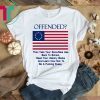 Offended Betsy Ross Flag Shirt