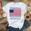 Offensive Betsy Ross Flag Shirt T-Shirt