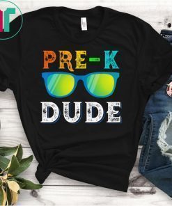 Pre-k Dude Sun-glass Preschool Back To School T-Shirt