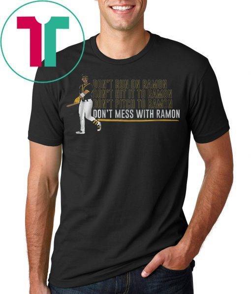 Ramon Laureano Shirt - Don't Mess With Ramon, Oakland Shirt