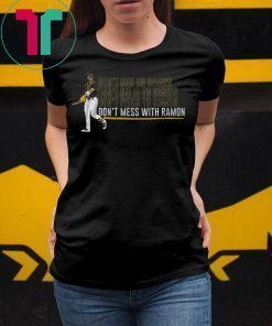 Ramon Laureano Shirt - Don't Mess With Ramon, Oakland Shirt