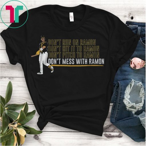 Ramon Laureano Shirt - Don't Mess With Ramon, Oakland Shirt