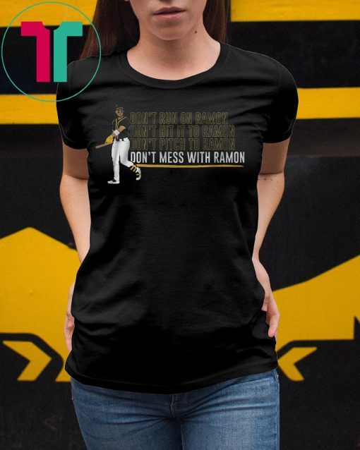 Ramon Laureano Shirt - Don't Mess With Ramon, Oakland Shirt