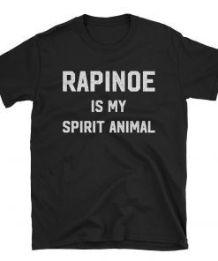 Rapinoe Is My Spirit Animal T-Shirt Rapinoe Jersey and Shirt