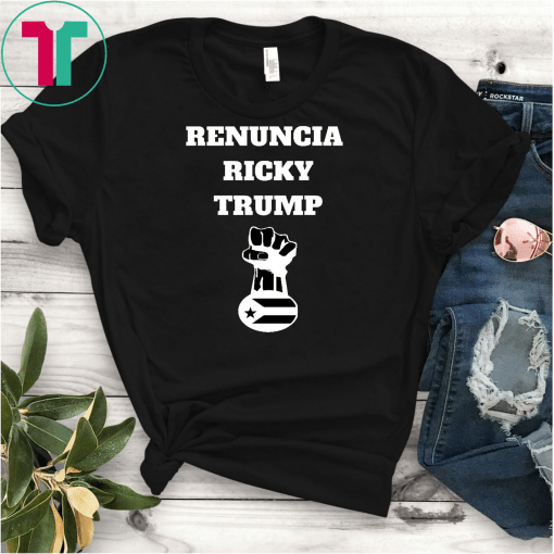 Renuncia Ricky Trump, boricua shirt, gobernador pillo Unisex Gift T-Shirt