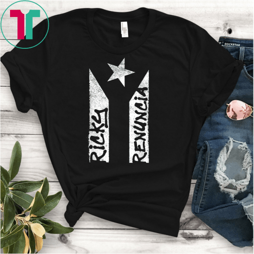 Ricky Renuncia Bandera Negra Puerto Rico Top Tee Shirts