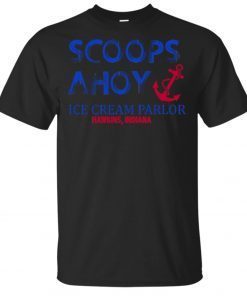 Scoops Ahoy Ice Cream Parlor Hawkins, Indiana Shirt