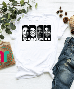 Squad AOC Ilhan Omar Rashida Tlaib Ayanna Pressley Unisex T-Shirt