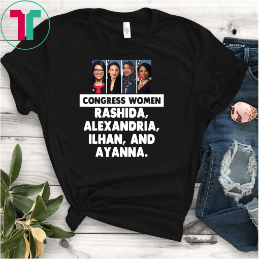 Squad AOC Rashida Tlaib Ilhan Omar Ayanna Pressley Gift T-Shirt