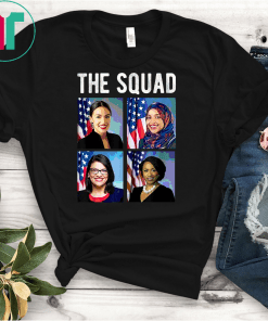 Squad AOC Rashida Tlaib Ilhan Omar Ayanna Pressley T-Shirt