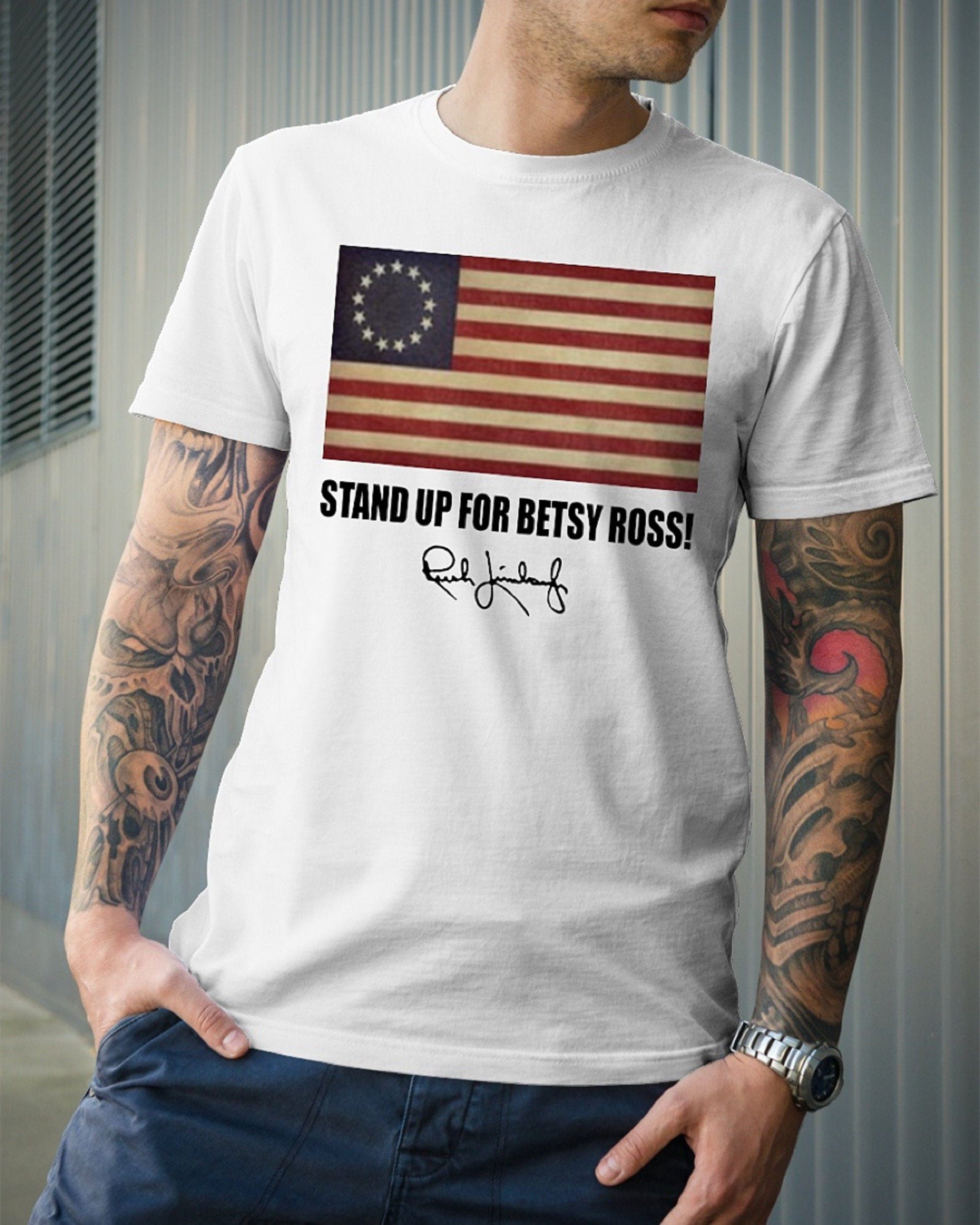 stand up for betsy ross t shirt meaning