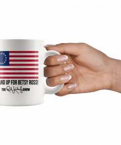 Stand up for Betsy Ross Mug