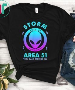 Storm Area 51 Funny Alien Shirt Men Women