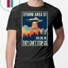 Storm Area 51 Shirt