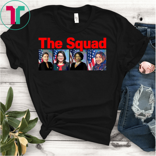 The Squad AOC Rashida Tlaib Omar Ilhan Ayanna Pressley T-Shirt