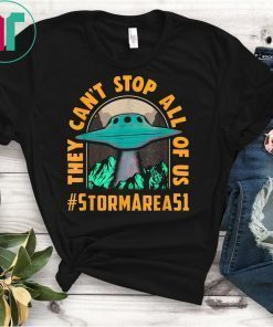 They Can't Stop All of Us! Storm Area 51 T-Shirt