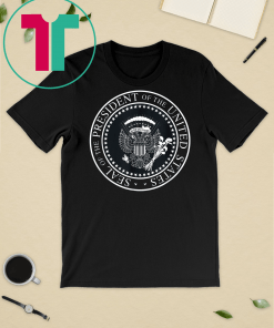 Trump 45 Fake Presidential Seal T-Shirt Fake Presidential Seal Anti Trump Gift T-Shirt