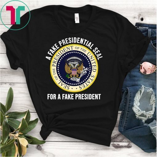 Trump Fake Presidential Seal Shirt
