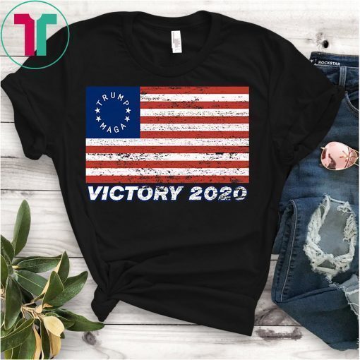 Trump MAGA Victory 2020 Betsy Ross Distressed American Flag Shirt