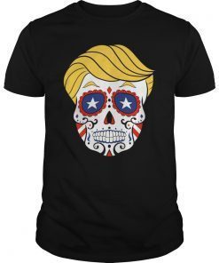 Trump Sugar Skull Tee Shirt