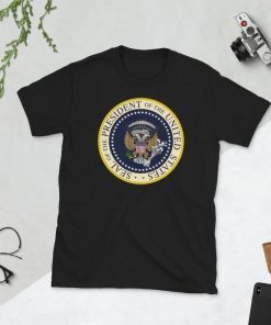 Trump T-Shirt fake presidential seal image - fake presidential seal t shirt