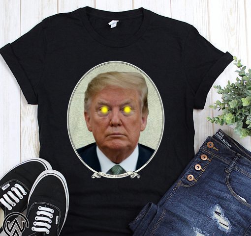 Trump is growing stronger shirt
