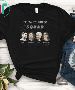 Truth To Power Squad AOC Annaya Ilhan Tlaib Women Gift Great