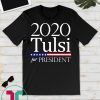 Tulsi 2020 Tulsi Gabbard 2020 T-Shirt