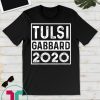 Tulsi Gabbard 2020 Literally Gift T-Shirt