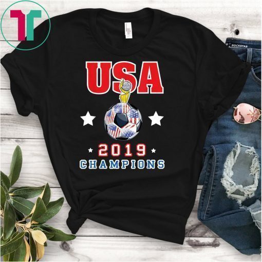 USA Women Soccer World Champions 2019 4 Stars Shirt Golden Cup T-Shirt