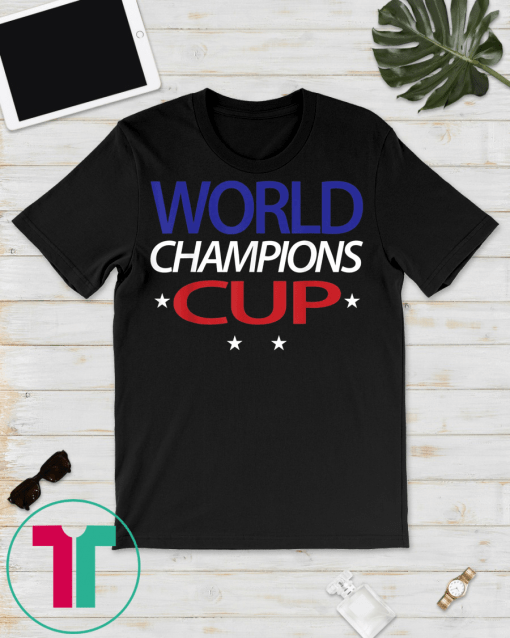 USA Women Soccer World Champions Cup 2019 T-Shirts