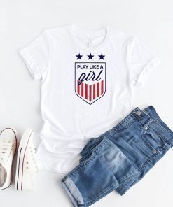 USWNT Play Like a Girl Men's and Women's Shirt