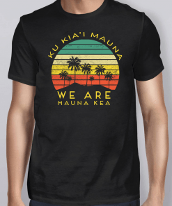 Vintage Ku Kiai Mauna We Are Mauna Kea Shirt