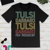 Vintage Tulsi Gabbard 2020 for President Gift T-Shirt