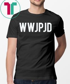 WWJPJD T-Shirt