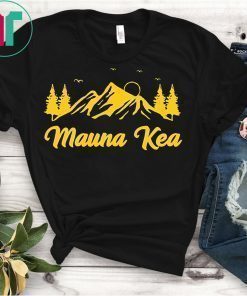 We Are Mauna Kea Ku Kia'i Mauna Mountain Shirt