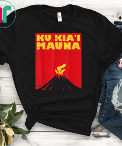We Are Mauna Kea Shirt Ku Kia'i Mauna Unisex Gift T-Shirt