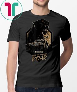 World of Tanks Make the Panther Roar Shirt