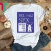 Yes, I Had Sex And Jesus Still Loves Me Windmill T-Shirt