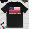 stand up for betsy ross t-shirt Betsy Ross Flag T shirt Gift