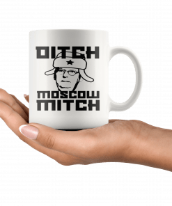 Ditch Moscow Mitch McConnell Mug