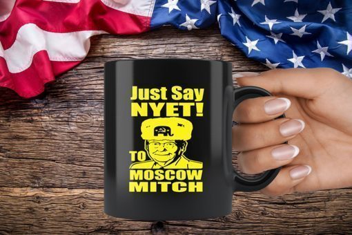 Just Say Nyet To Moscow Mitch McConnell Mug
