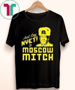 Just Say Nyet To Moscow Mitch Kentucky Democrats 2020 T-Shirt