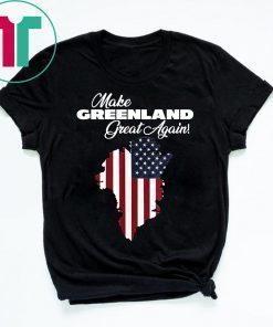 Funny President Trump buys Greenland shirt Ltd Ed 51st State 2019 T-Shirt