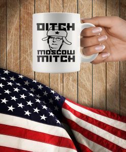 Ditch Moscow Mitch Mug