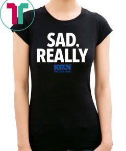 2019 KFAN State Fair Sad Really T-Shirt