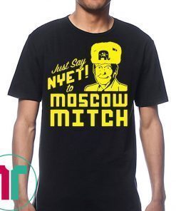 Just Say Nyet To Moscow Mitch Kentucky Democrats 2020 T-Shirt